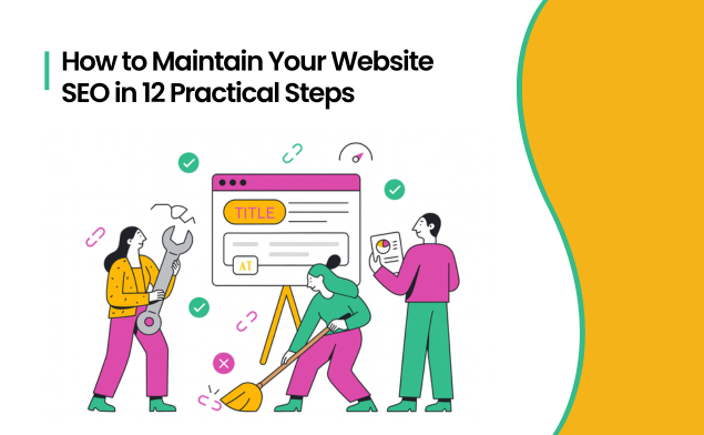How to Maintain Your Website SEO in 2025